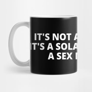 It's Not A Bald Spot It's A Solar Panel For A Machine Mug